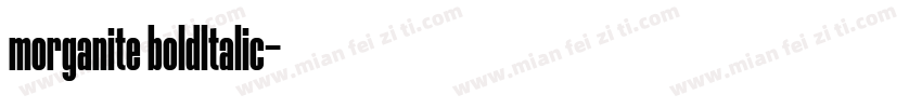 morganite boldltalic字体转换